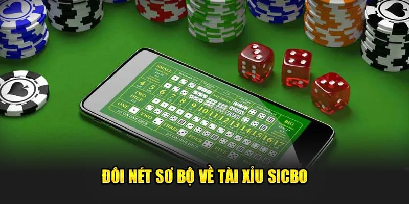 Giới thiệu về game sic bo (tài xỉu) tại DEBET